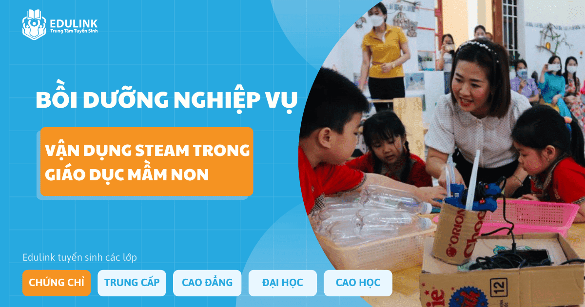 Vận dụng STEAM trong giáo dục mầm non