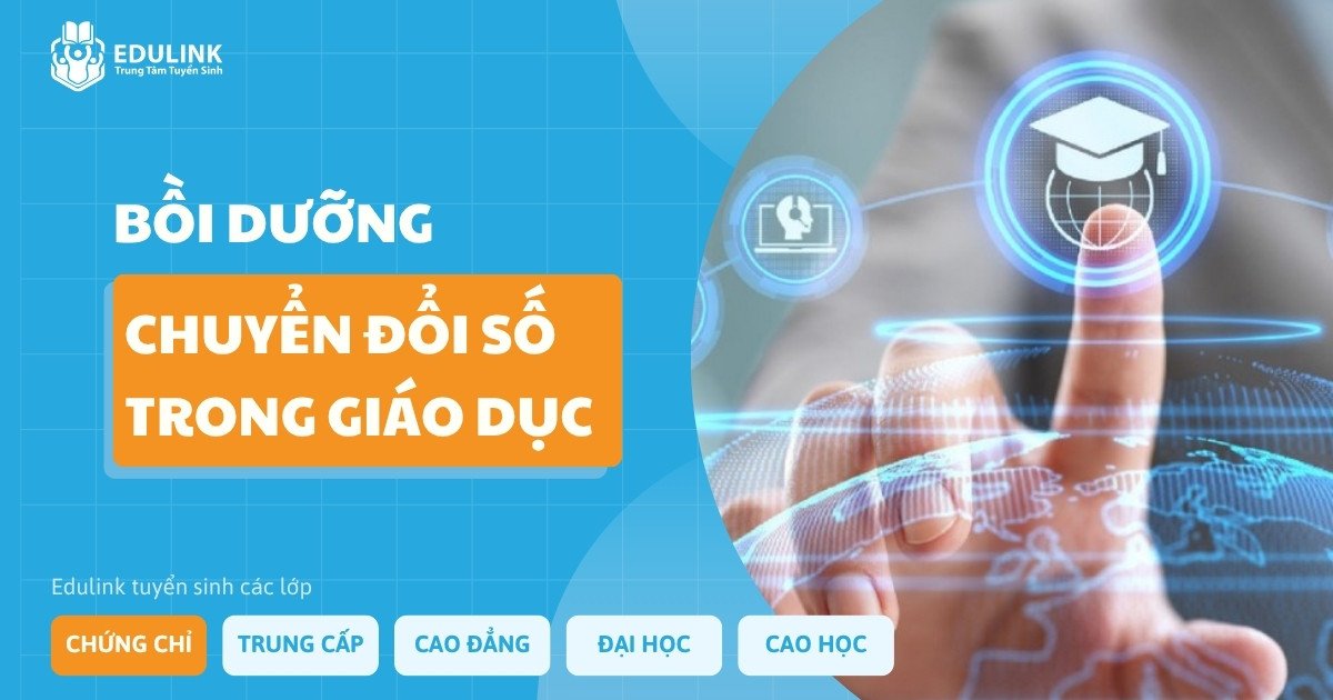 Bồi dưỡng chuyển đổi số trong giáo dục - Trung tâm tuyển sinh Edulink