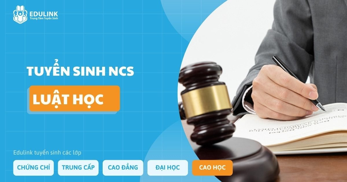 Tuyen-sinh-Nghien-cuu-sinh-Luat-hoc-Trung-tam-tuyen-sinh-Edulink Tuyển sinh Nghiên cứu sinh Luật học - Trung tâm tuyển sinh Edulink